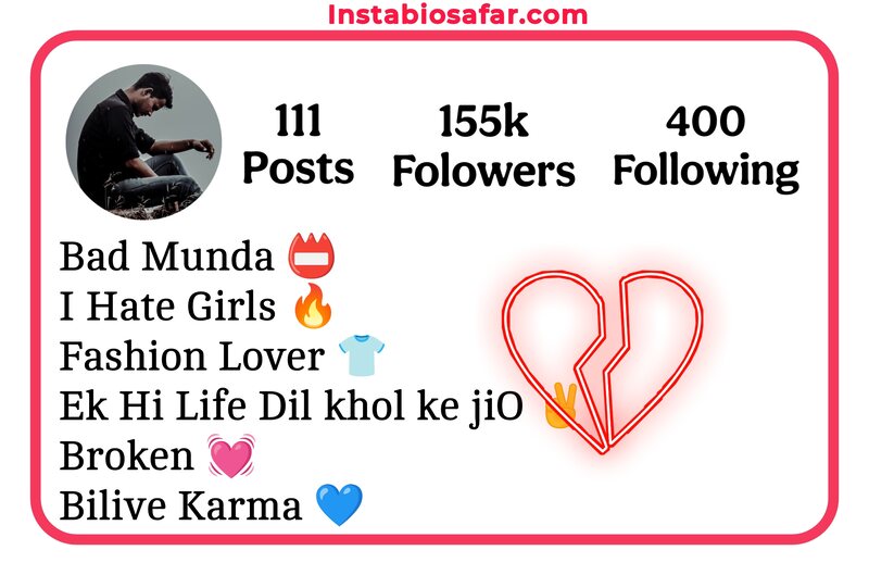 Stylish Broken Bio For Instagram For Boys